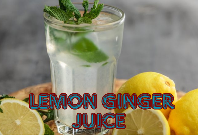 Lemon Ginger Juice in tamil,