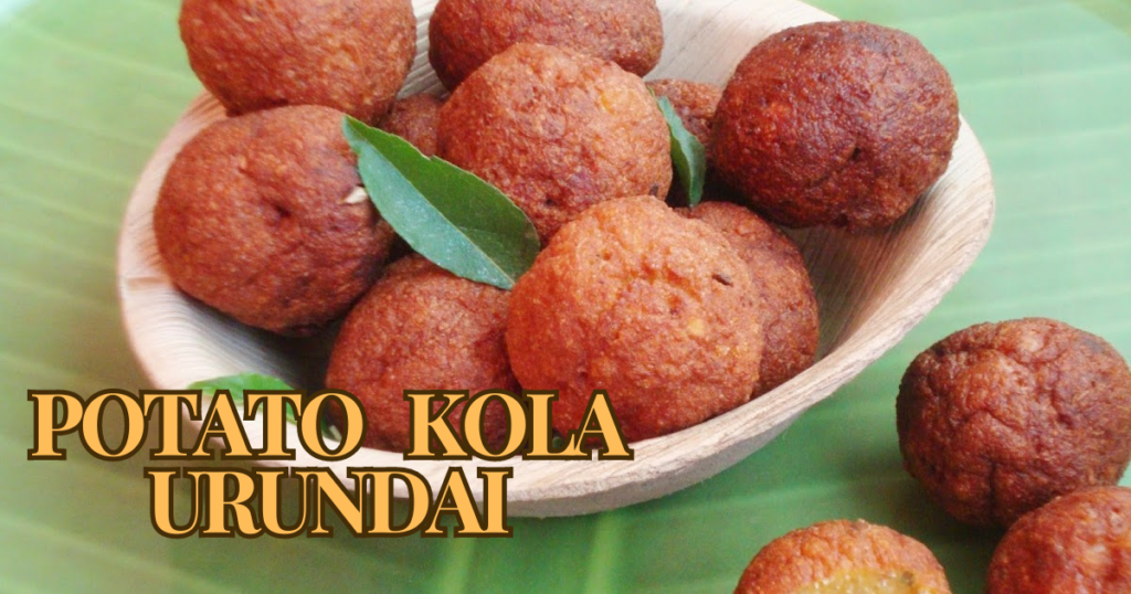 Potato Kola Urundai